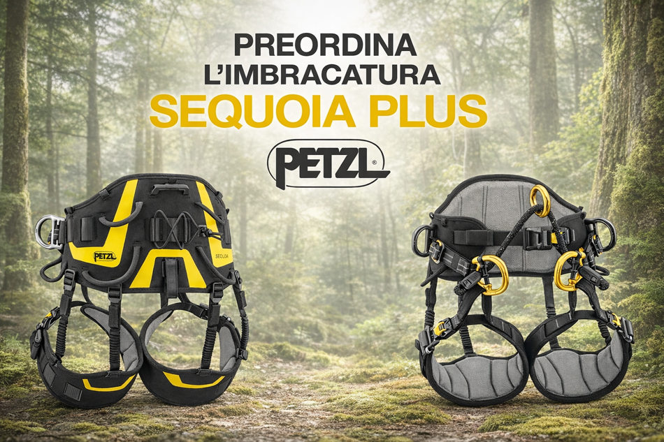 Preordina la nuova  Imbracatura SEQUOIA PLUS Petzl!